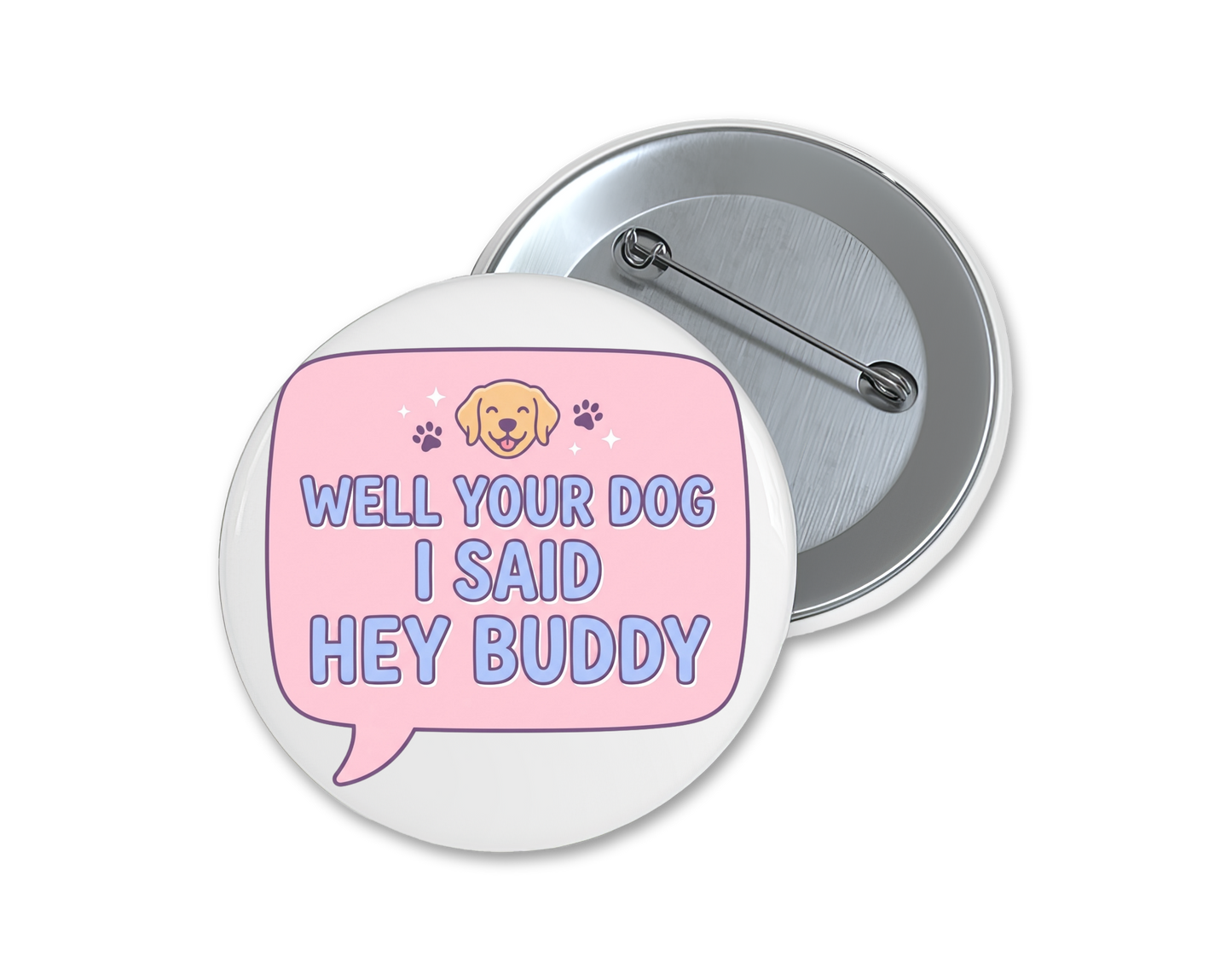 Dog lover buttons, choose your favorite(s), 1.75"