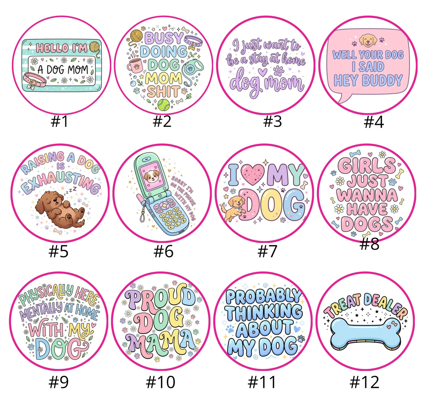 Dog lover buttons, choose your favorite(s), 1.75"
